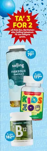 Bilka TA’ 3 FOR 2 på Kids Zoo, Berthelsen eller Salling helsekost tilbud