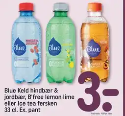 REMA 1000 Blue Keld hindbær & jordbær, B'free lemon lime eller Ice tea fersken 33 cl. Ex. pant tilbud