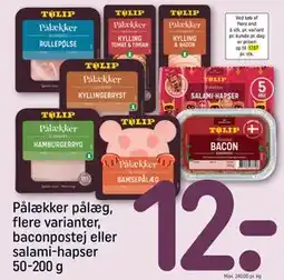 REMA 1000 Pålækker pålæg, flere varianter, baconpostej eller salami-hapser 50-200 g tilbud