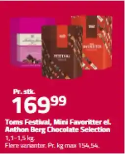 Fleggaard Toms Festival, Mini Favoritter el. Anthon Berg Chocolate Selection tilbud