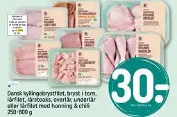 REMA 1000 Dansk kyllingebrystfilet, bryst i tern, lårfilet, lårsteaks, overlår, underlår eller lårfilet med honning & chili tilbud