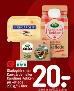 REMA 1000 Økologisk smør, Kærgården eller Karolines Køkken piskefløde 200 g/½ liter tilbud