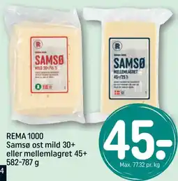 REMA 1000 REMA 1000 Samsø ost mild 30+ eller mellemlagret 45+ tilbud