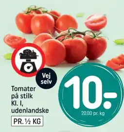 REMA 1000 Tomater på stilk KI. I, udenlandske tilbud