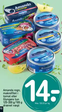 REMA 1000 Amanda rogn, makrelfilet i tomat eller Glyngøre tun drænet vægt tilbud