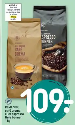 REMA 1000 REMA 1000 café crema eller espresso Hele bønner tilbud