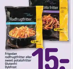 REMA 1000 Frigodan rodfrugtfritter eller sweet potatofritter Glutenfri Dybfrost tilbud