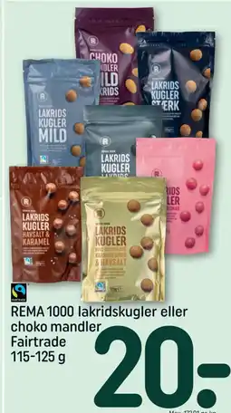 REMA 1000 REMA 1000 lakridskugler eller choko mandler Fairtrade tilbud