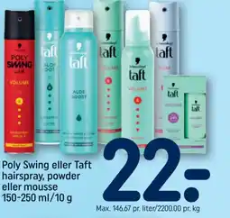 REMA 1000 Poly Swing eller Taft hairspray, powder eller mousse tilbud
