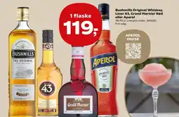 SuperBrugsen Bushmills Original Whiskey, Licor 43, Grand Marnier Rød eller Aperol tilbud