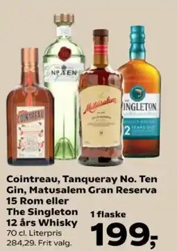 SuperBrugsen Cointreau, Tanqueray No. Ten Gin, Matusalem Gran Reserva 15 Rom eller tilbud