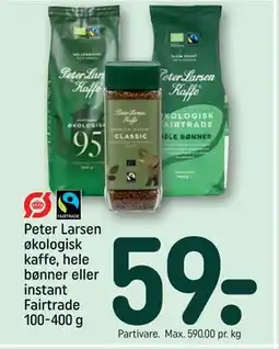 REMA 1000 Peter Larsen økologisk kaffe, hele bønner eller instant Fairtrade 100-400 g tilbud