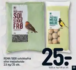 REMA 1000 REMA 1000 solsikkefrø eller mejsebolde 2.5 kg/25 stk tilbud