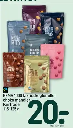 REMA 1000 REMA 1000 lakridskugler eller choko mandler Fairtrade 115-125 g tilbud