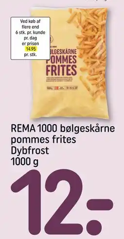 REMA 1000 REMA 1000 bølgeskårne pommes frites Dybfrost 1000 g tilbud