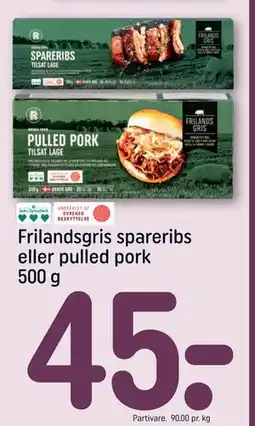 REMA 1000 Frilandsgris spareribs eller pulled pork 500 g tilbud