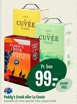 Min Købmand Paddy’s Creek eller La Cuvée tilbud