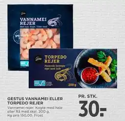 MENY GESTUS VANNAMEI ELLER TORPEDO REJER tilbud