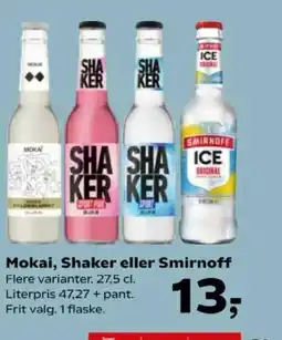 SuperBrugsen Mokai, Shaker eller Smirnoff tilbud