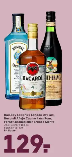 SPAR Bombay Sapphire London Dry Gin, Bacardi Añejo Cuatro 4 års Rom, Fernet-Branca eller Branca Menta tilbud