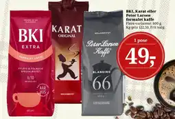 Dagli'Brugsen BKI, Karat eller Peter Larsen formalet kaffe tilbud