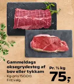 SuperBrugsen Gammeldags oksesteg af bov eller tykkam tilbud