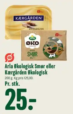 Min Købmand Arla Økologisk Smør / Kærgården Økologisk tilbud