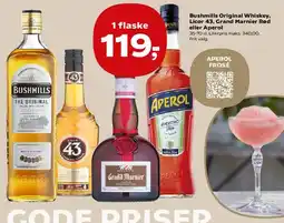 Kvickly Bushmills Original Whiskey, Licor 43, Grand Marnier Red eller Aperol tilbud