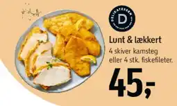 Føtex Lunt & lækkert (kamsteg eller fiskefiletter) tilbud