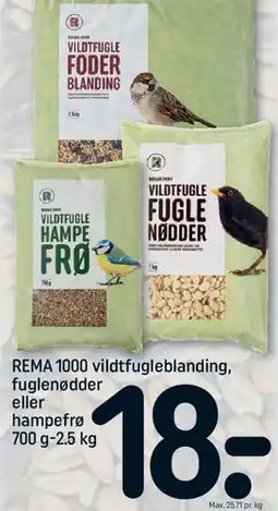 REMA 1000 REMA1000 vildtfugleblanding / fuglenødder / hampefrø tilbud