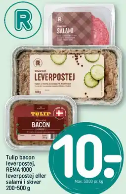 REMA 1000 Tulip bacon / leverpostej / REMA1000 salami tilbud