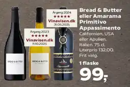 Kvickly Bread & Butter eller Amarama Primitivo Appassimento tilbud