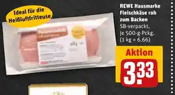 REWE DE REWE Hausmarke Fleischkäse roh zum Backen tilbud