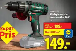 Lidl PARKSIDE® 3i1 slagbore- eller skruemaskine 20 V tilbud