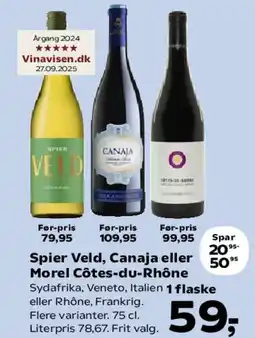 Kvickly Spier Veld, Canaja eller Morel Côtes‑du‑Rhône tilbud