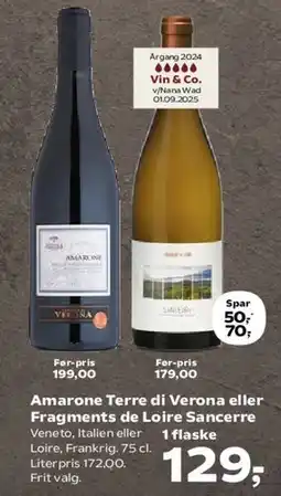 Kvickly Amarone Terre di Verona eller Fragments de Loire Sancerre tilbud