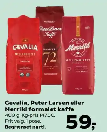 Gevalia, Peter Larsen eller Merrild formalet kaffe