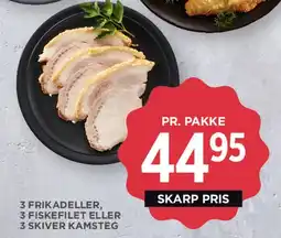 MENY 3 frikadeller, 3 fiskefileter eller 3 skiver kamsteg tilbud
