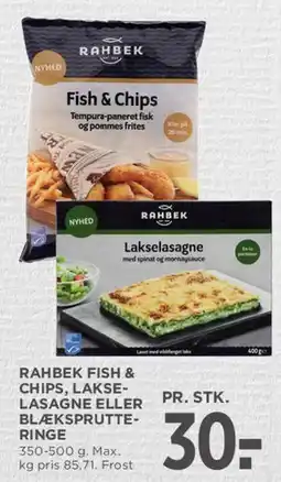 MENY Rahbek Fish & Chips / Lakseslasagne / Blæksprutteringe tilbud