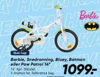 Bilka Barbie, Snedronning, Bluey, Batman eller Paw Patrol 14" tilbud