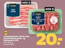 Netto VELSMAG Flæsk i skiver eller dansk hakket grise- og kalvekød 8-12% tilbud