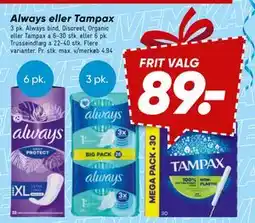 Bilka Always eller Tampax tilbud