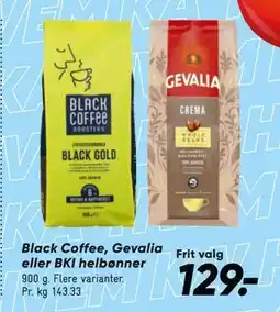 Bilka Black Coffee, Gevalia eller BKI helbønner tilbud