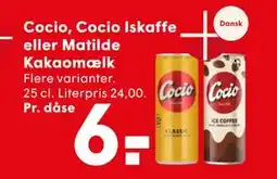 SPAR Cocio, Cocio Iskaffe eller Matilde Kakaomælk tilbud