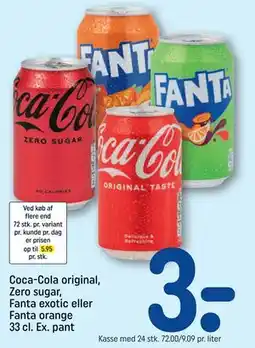 REMA 1000 Coca-Cola original, Zero sugar, Fanta exotic eller Fanta orange 33 cl. Ex. pant tilbud