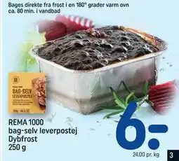 REMA 1000 REMA 1000 bag-selv leverpostej Dybfrost 250 g tilbud