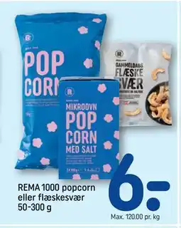 REMA 1000 REMA 1000 popcorn eller flæskesvær 50-300 g tilbud