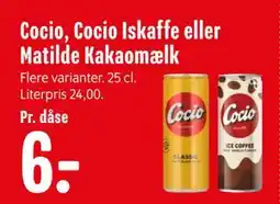 Min Købmand Cocio, Cocio Iskaffe eller Matilde Kakaomælk tilbud