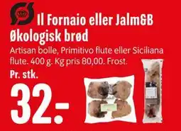 Min Købmand Il Fornaio eller Jalm&B Økologisk brød tilbud