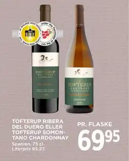MENY TOFTERUP RIBERA DEL DUERO ELLER TOFTERUP SOMONTANO CHARDONNAY tilbud